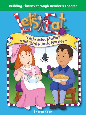 cover image of Let's Eat: "Little Miss Muffet" and "Little Jack Horner"